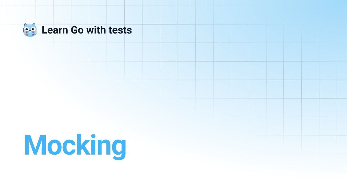 Mocking | Learn Go with tests